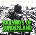 Book cover of Railways of Sunderland  by SINCLAIR, Neil T. 